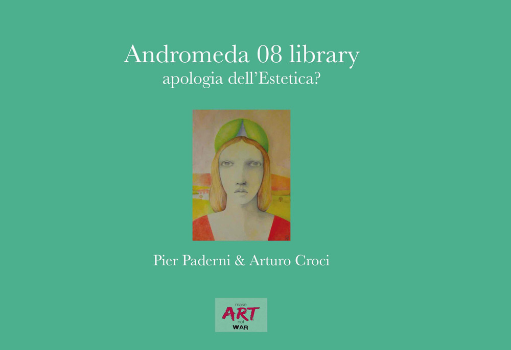 Andromeda 08 library apologia dell’estetica?