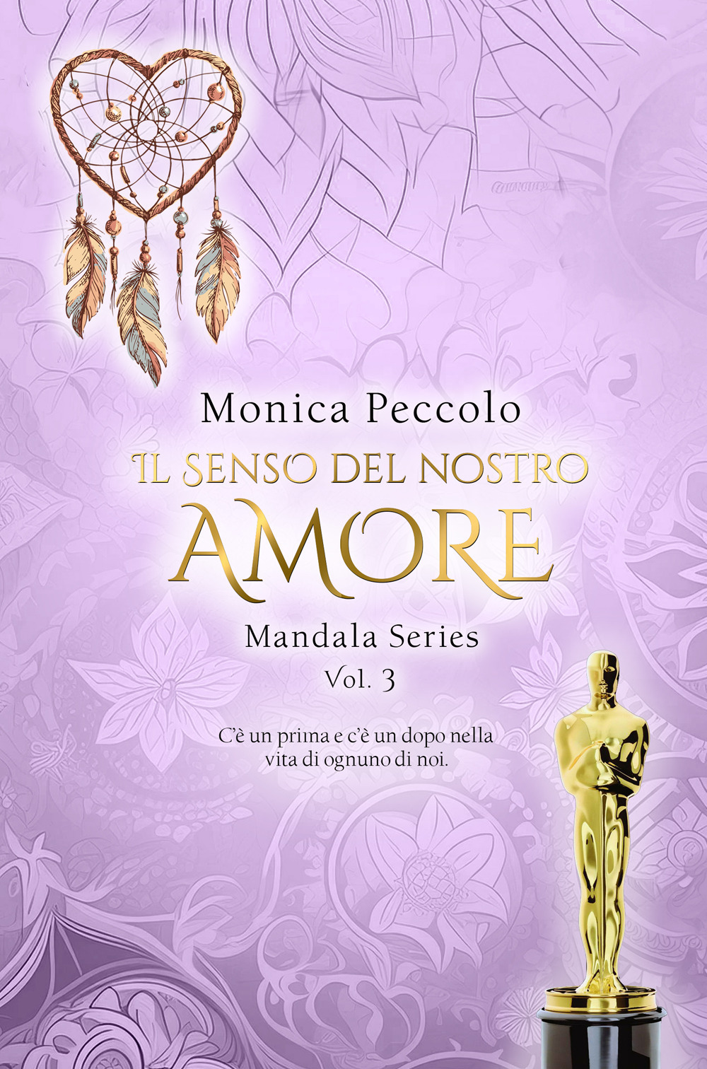 Il senso del nostro amore. Mandala. Vol. 3