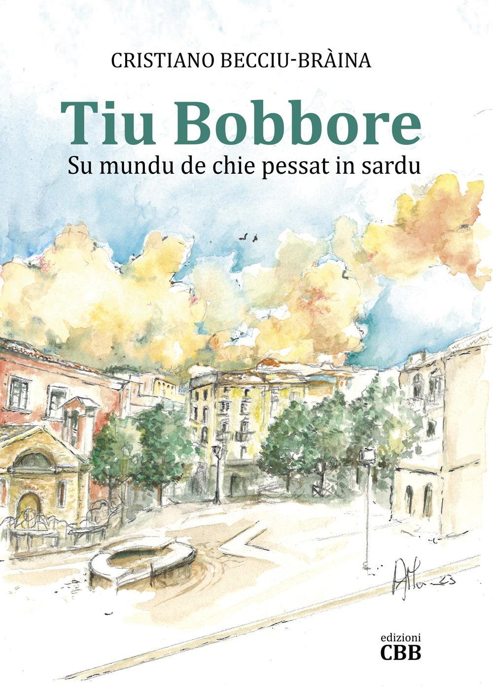 Tiu Bobbore. Su mundu de chie pessat in sardu