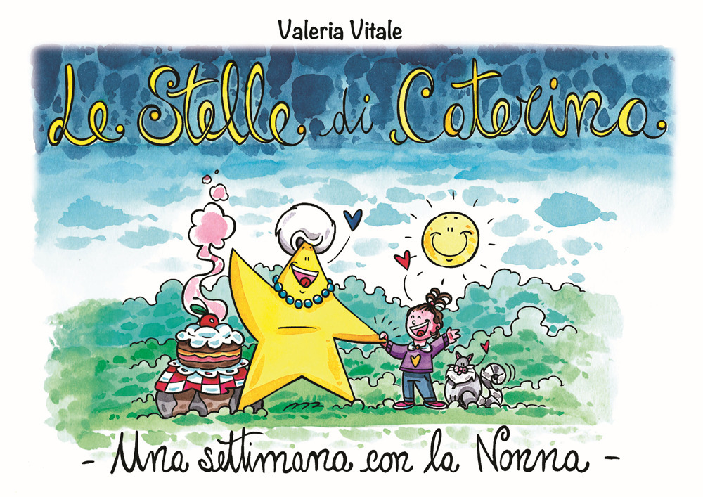 Le stelle di Caterina. Una settimana con la nonna