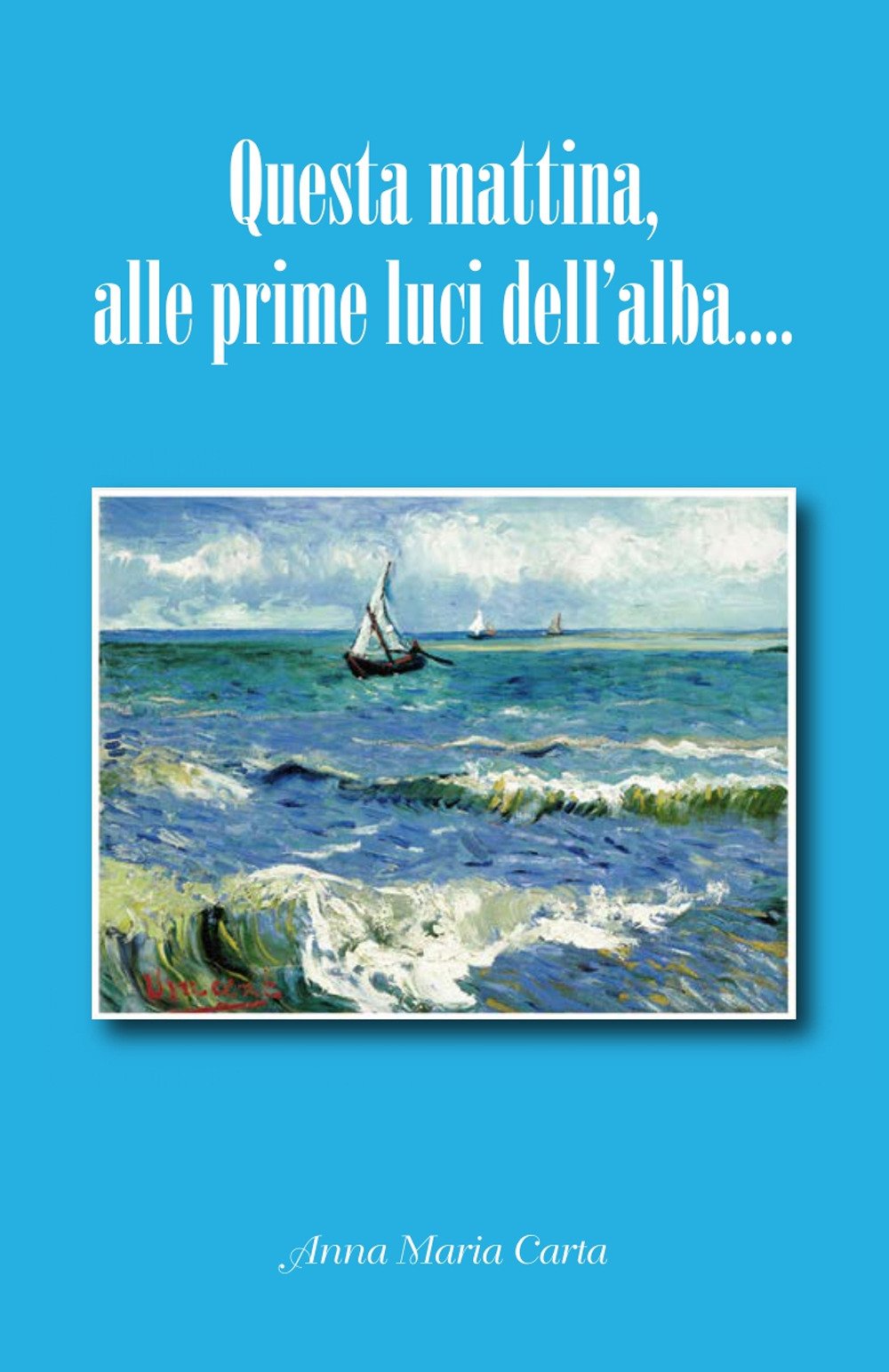 Questa mattina, alle prime luci dell'alba...