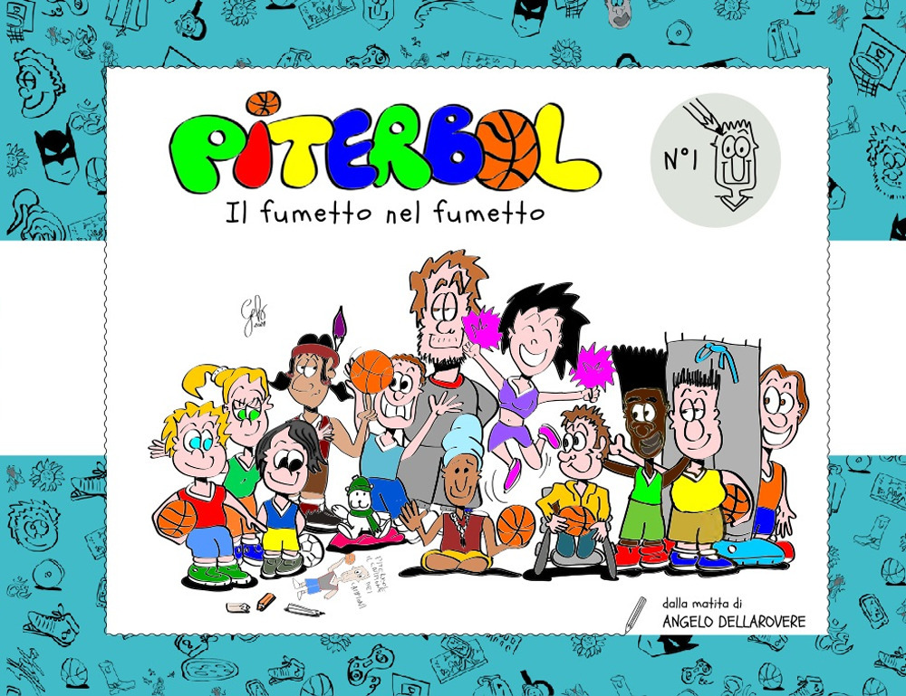 Piterbol. Il fumetto nel fumetto. Vol. 1
