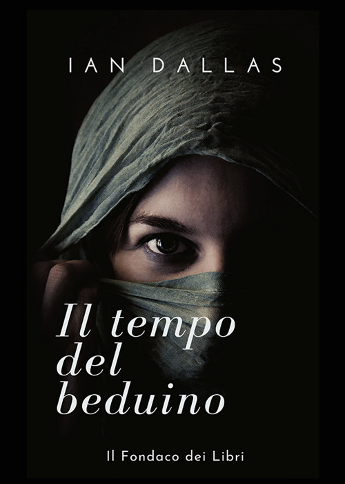 Il tempo del beduino. Sulla politica del potere