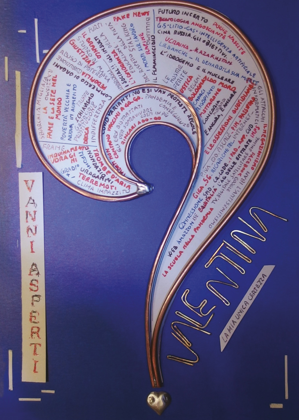 Valentina. La mia unica certezza