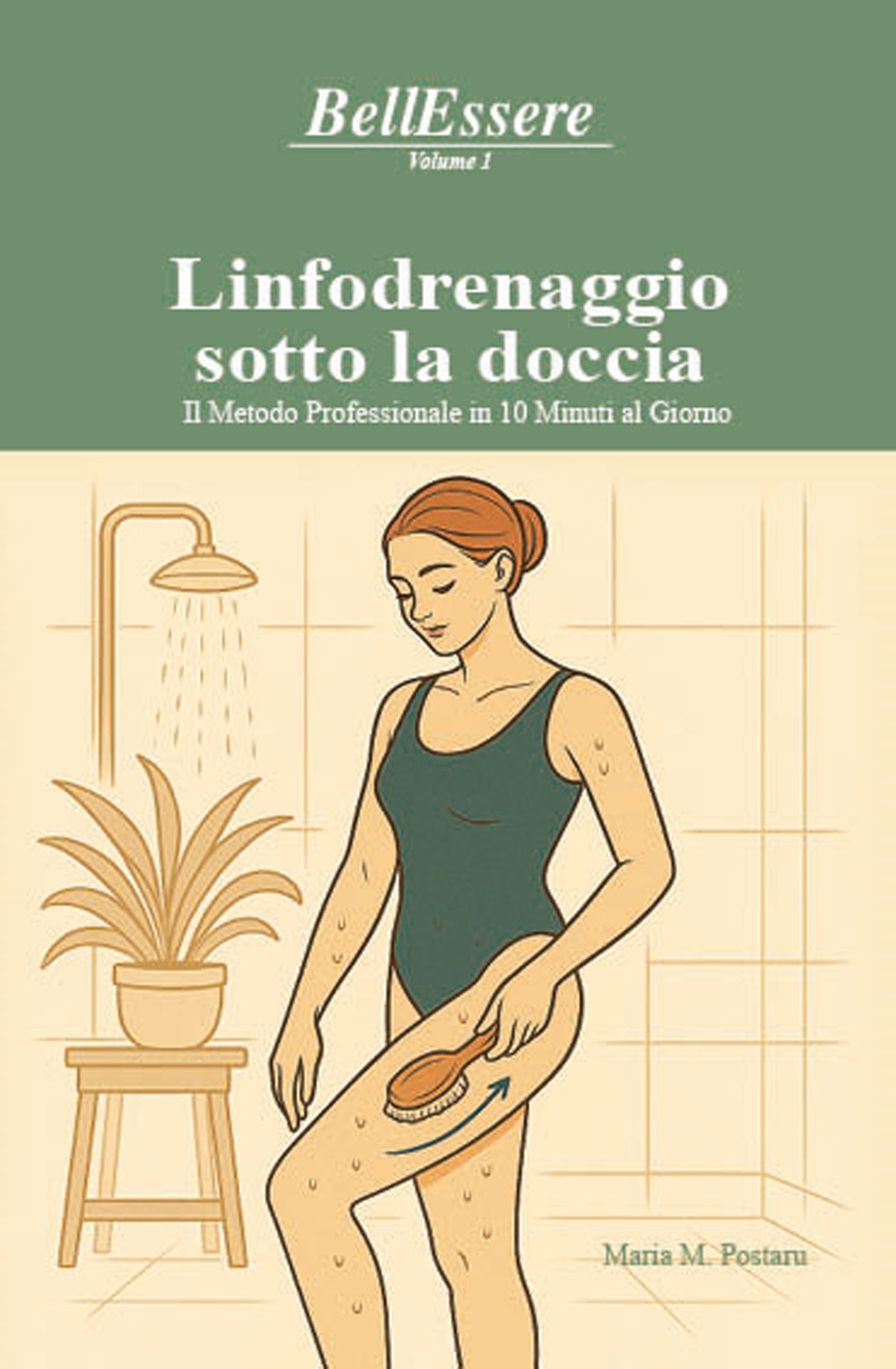 Linfodrenaggio sotto la doccia. Il metodo professionale in 10 minuti al giorno
