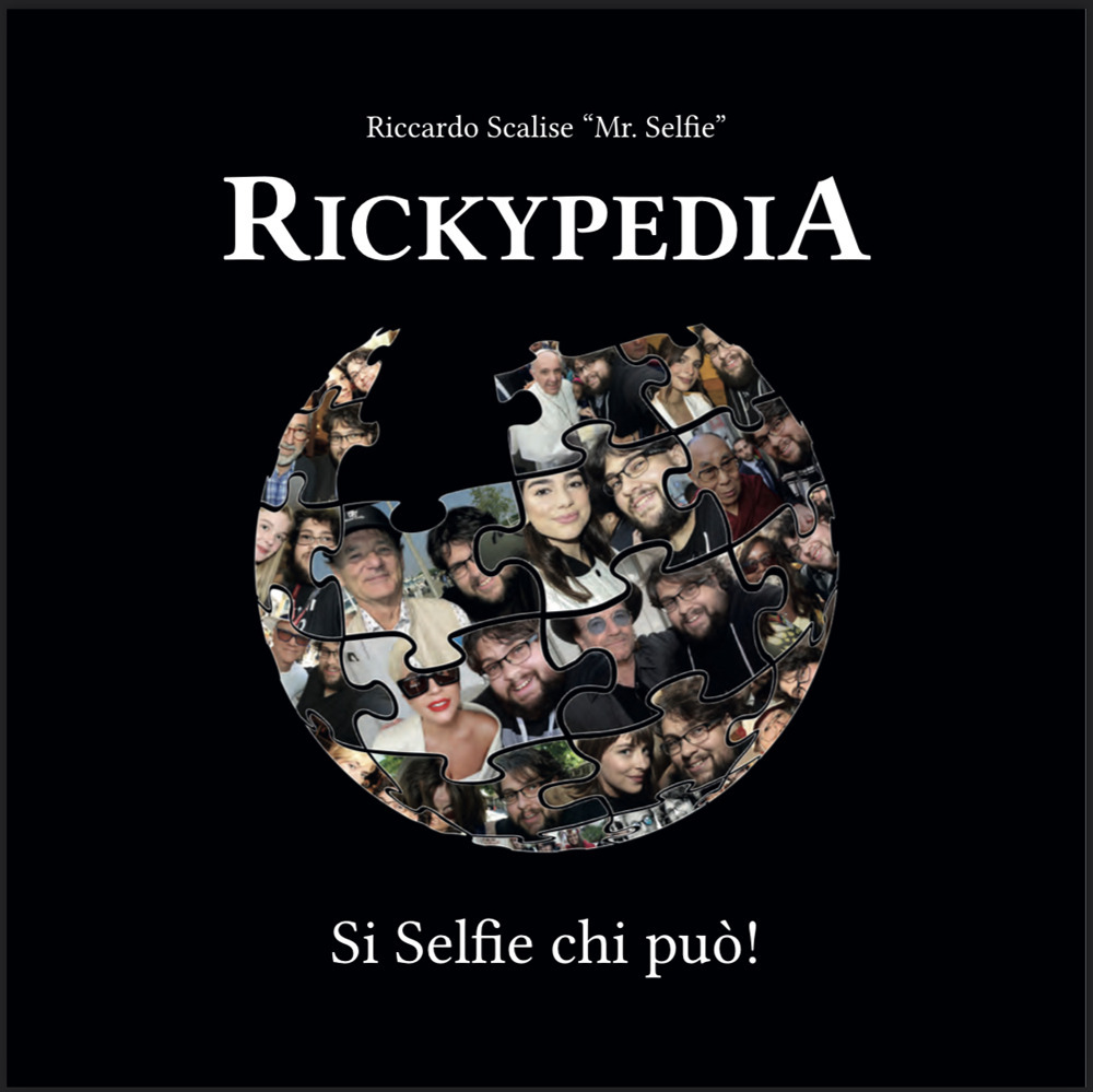 Rickypedia. Si selfie chi può. Ediz. italiana e inglese