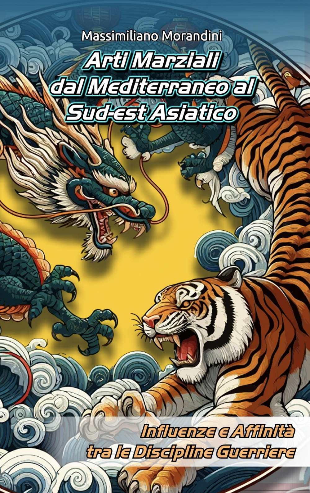 Arti marziali dal Mediterraneo al Sud-est Asiatico. Influenze e affinità tra le discipline guerriere