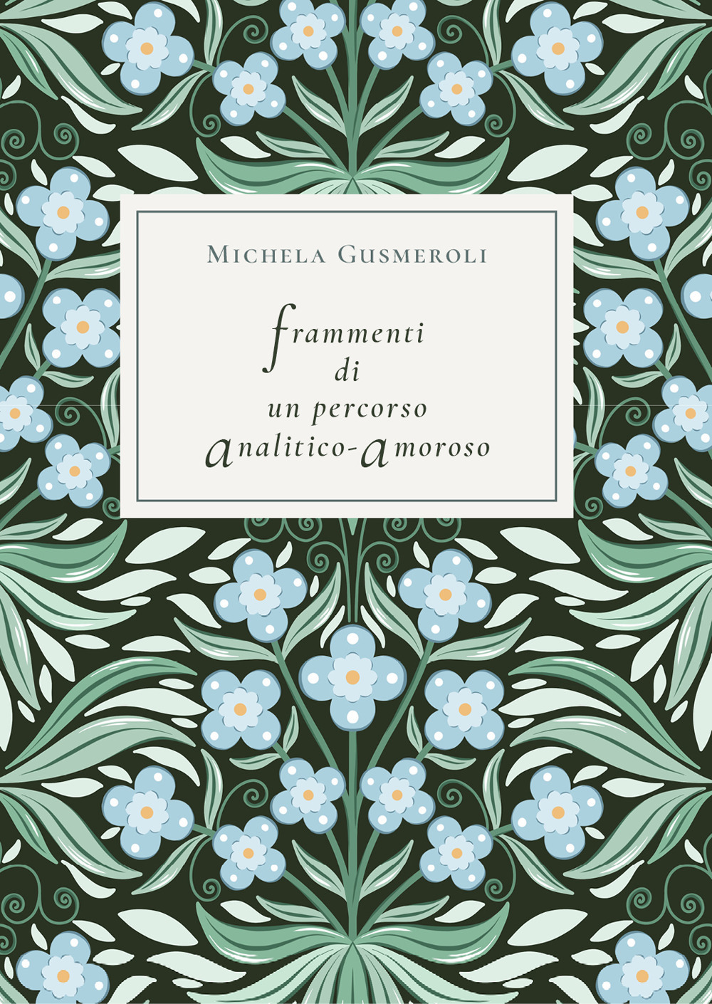 Frammenti di un percorso analitico-amoroso