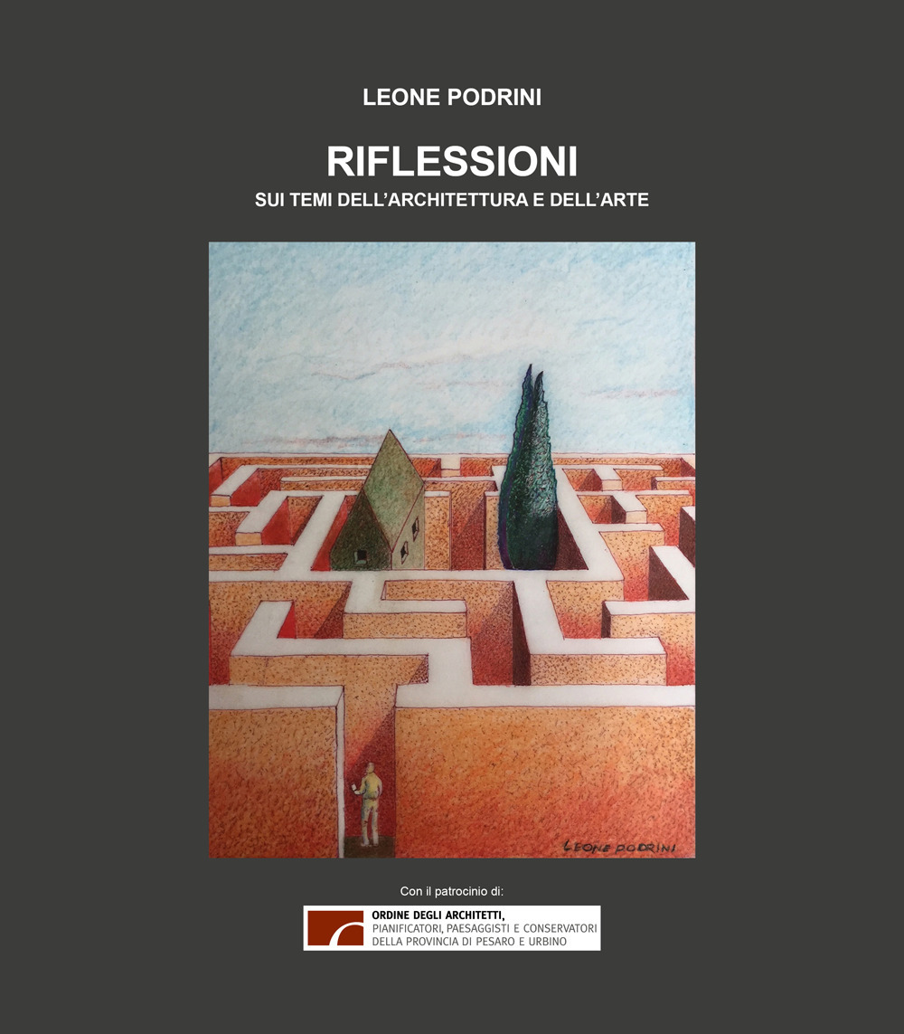 Riflessioni sui temi dell'architettura e dell'arte