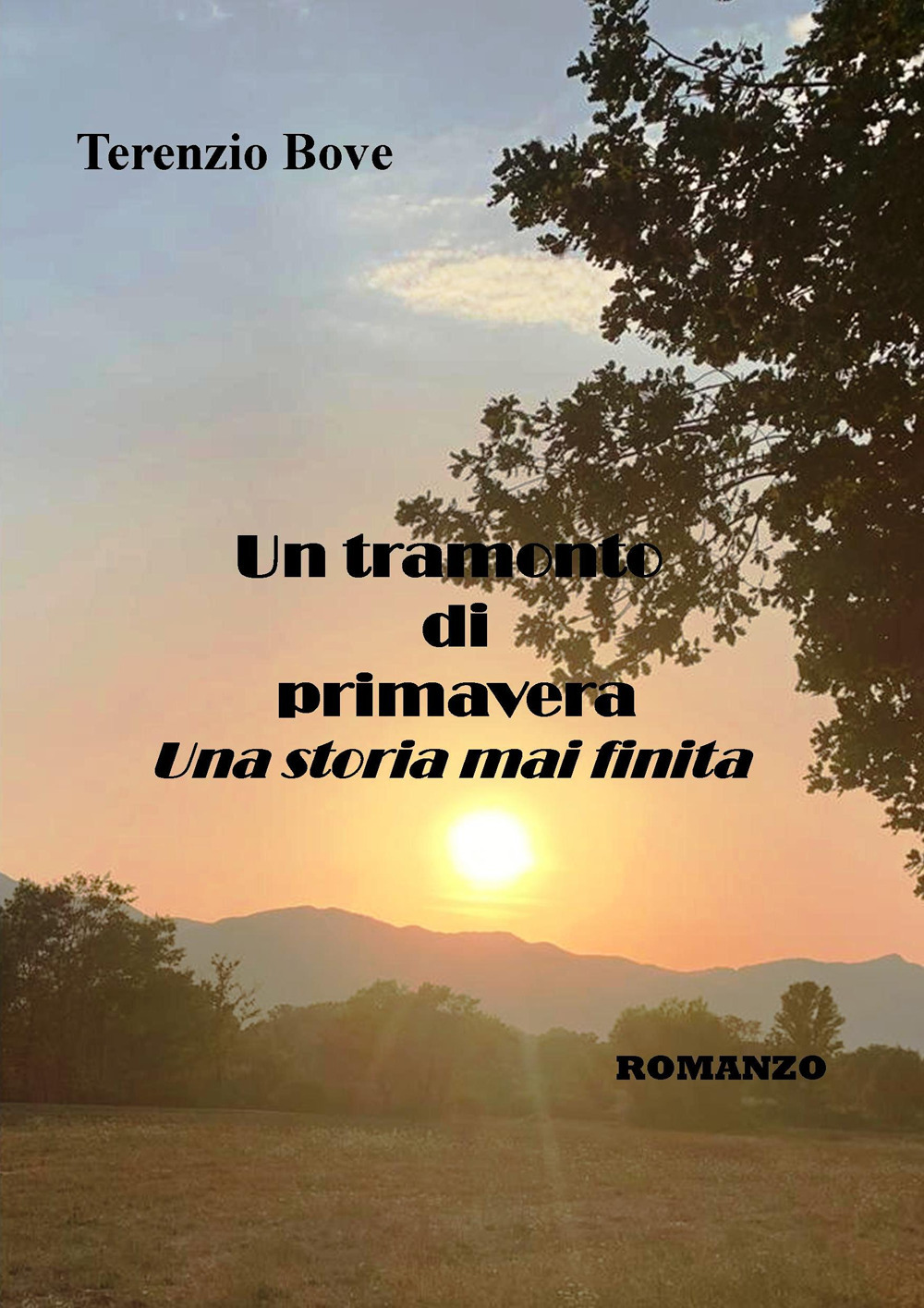 Un tramonto di primavera. Una storia mai finita