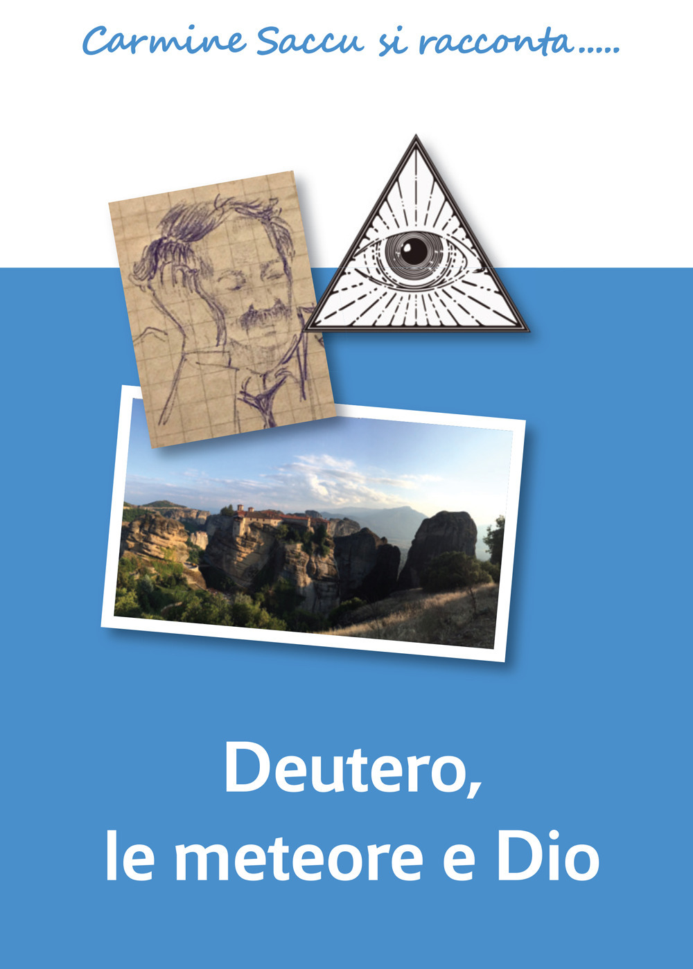 Deutero, le meteore e Dio