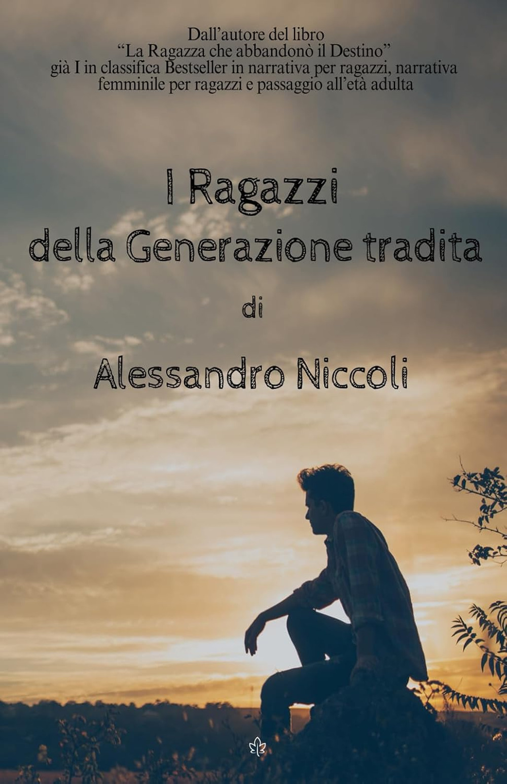 I ragazzi della generazione tradita