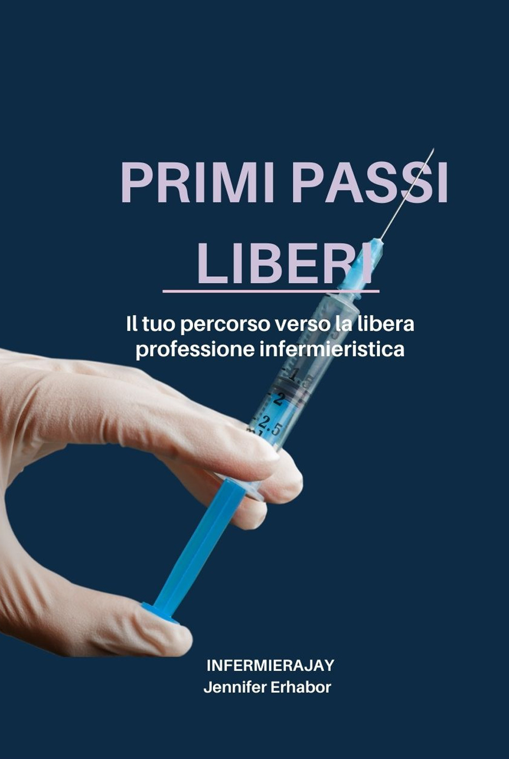 Primi passi liberi. Il tuo percorso verso la libera professione infermieristica