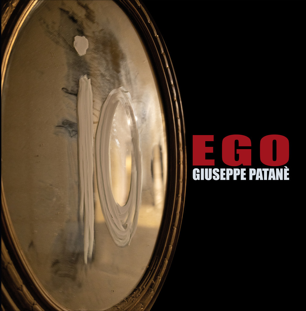 EGO. Mostra diffusa. Giuseppe Patanè