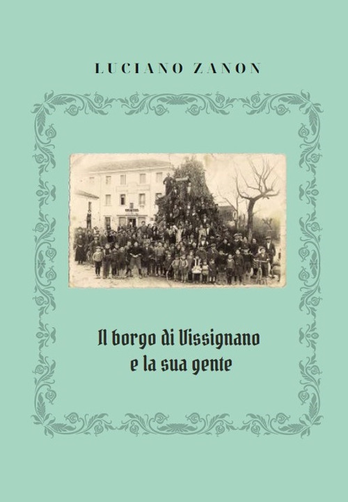 Vissignano e la sua gente