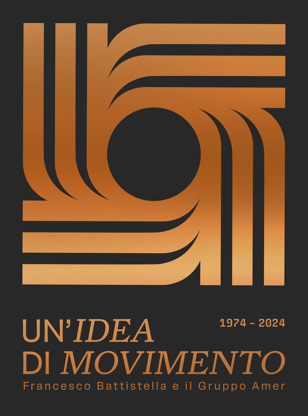 Un'idea di movimento. Francesco Battistella e il Gruppo Amer (1974-2024)