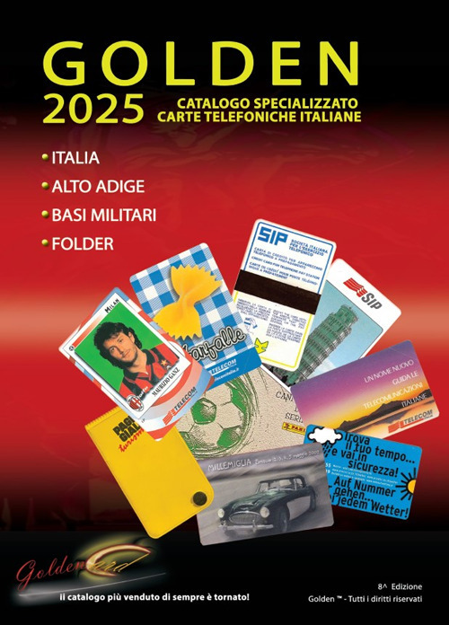 Golden 2025. Catalogo specializzato carte telefoniche italiane