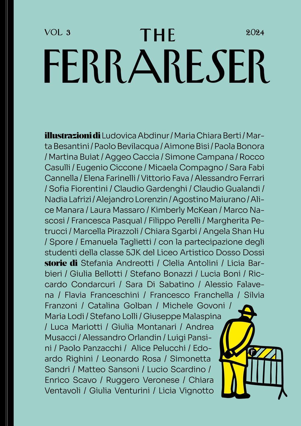 The Ferrareser. Vol. 3: 34 illustratori e 34 scrittori raccontano la città di Ferrara