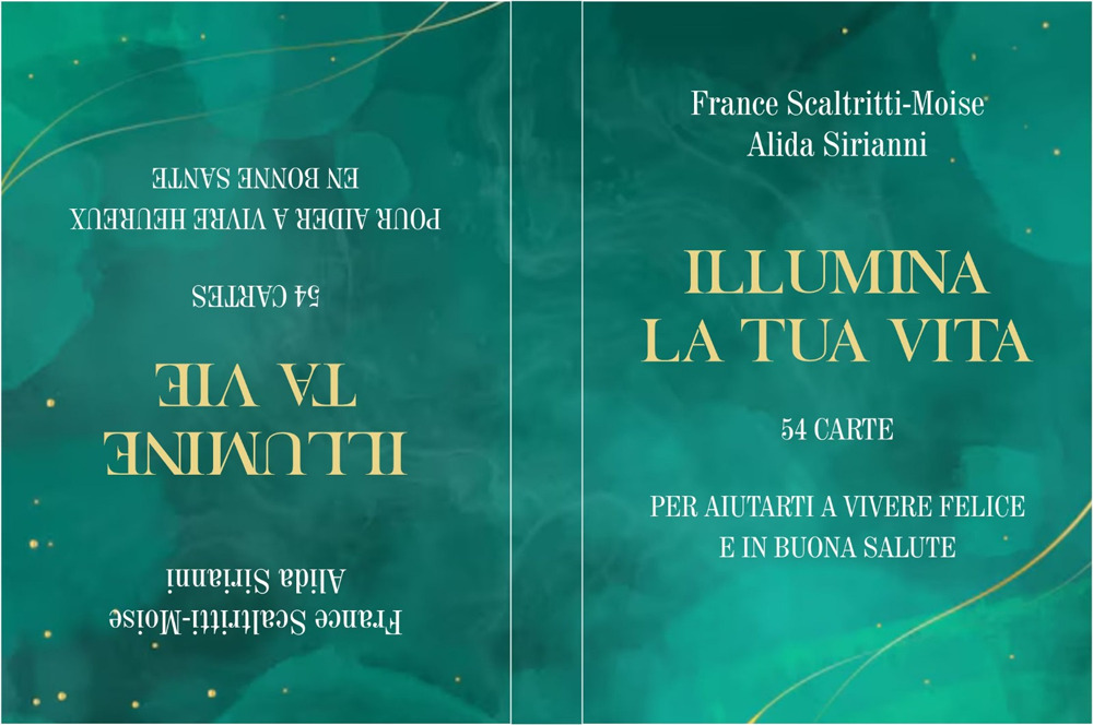 Illumina la tua vita. Per aiutarti a vivere felice e in buona salute-Illumine ta vie. Pour aider a vivre heureux en bonne santé