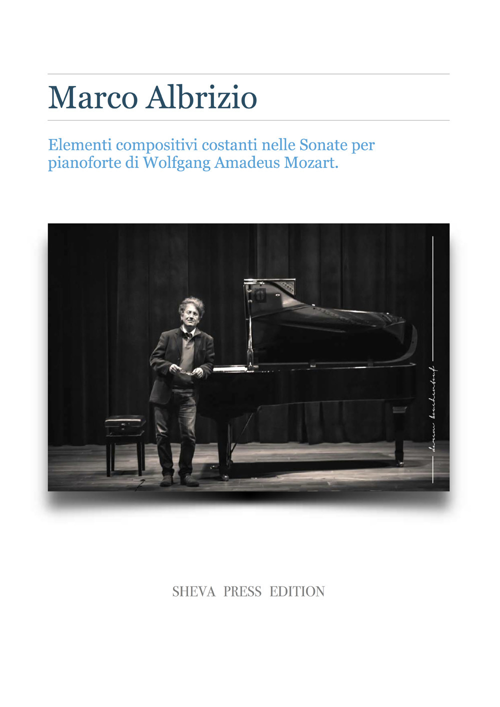 Elementi compositivi costanti nelle Sonate per pianoforte di Wolfgang Amadeus Mozart