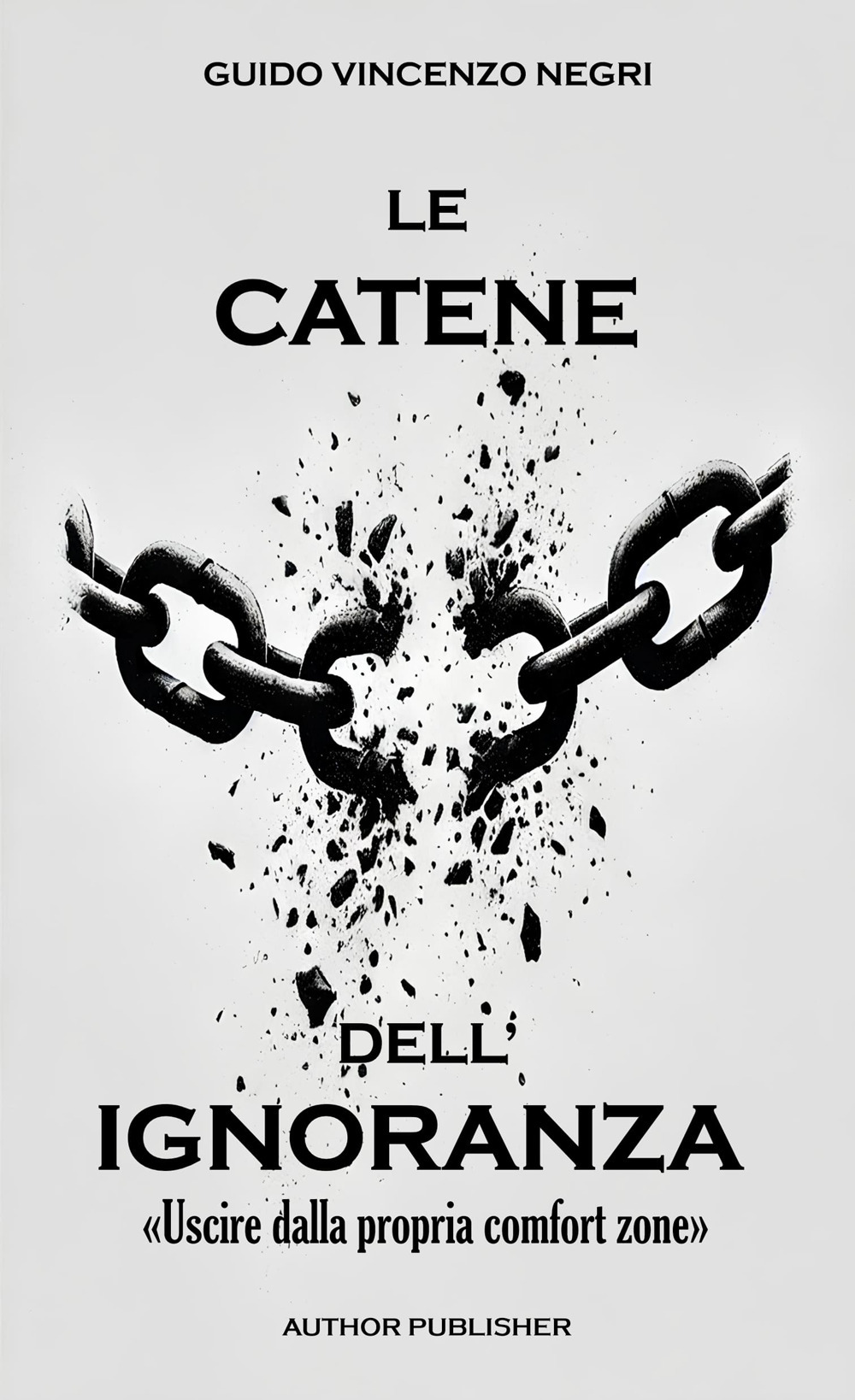 Le catene dell'ignoranza. «Uscire dalla propria comfort zone»