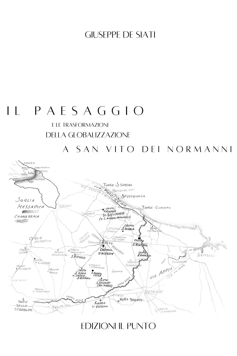 Il paesaggio e le trasformazioni della globalizzazione a San Vito dei Normanni