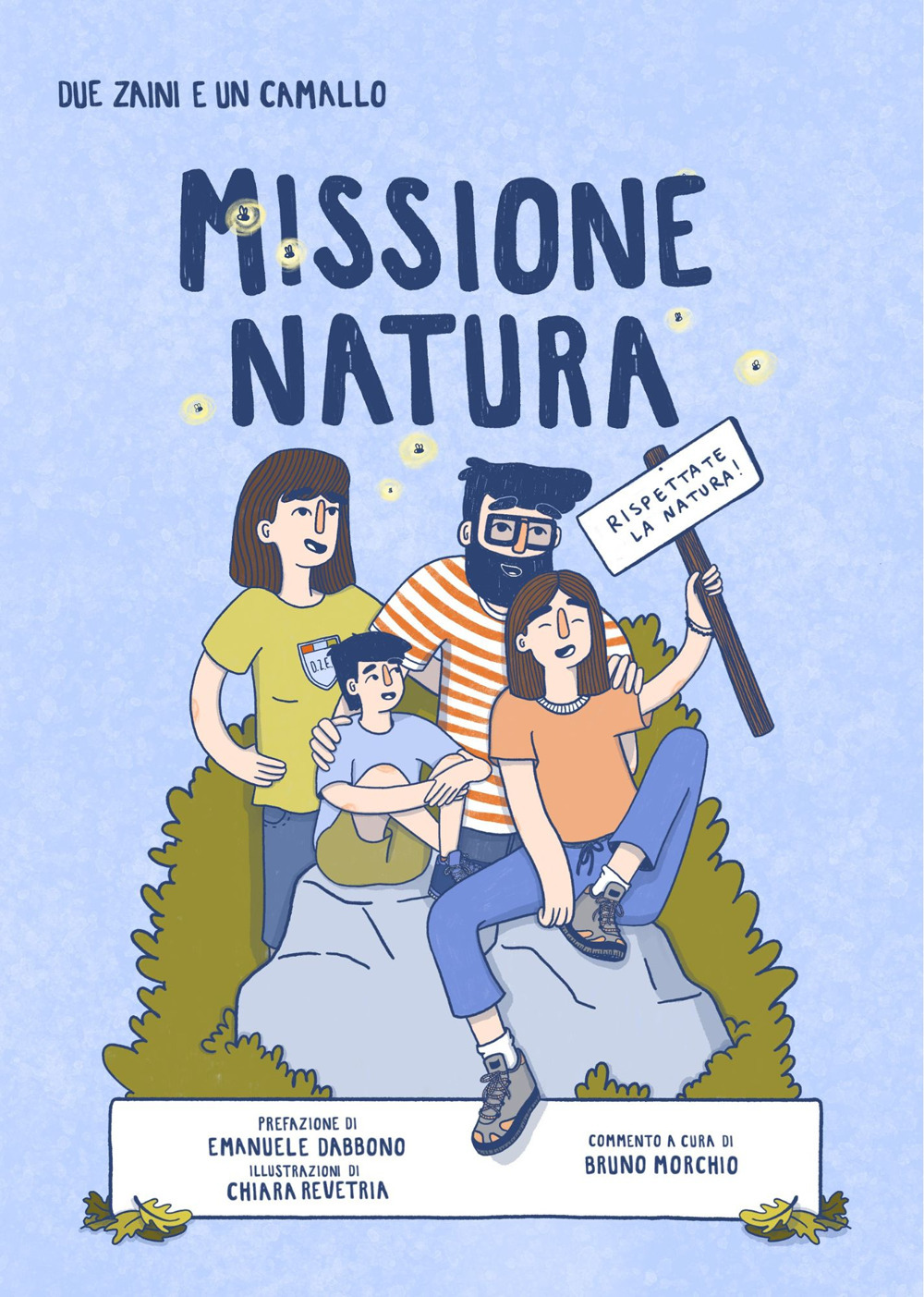 Missione natura. Due zaini e un camallo