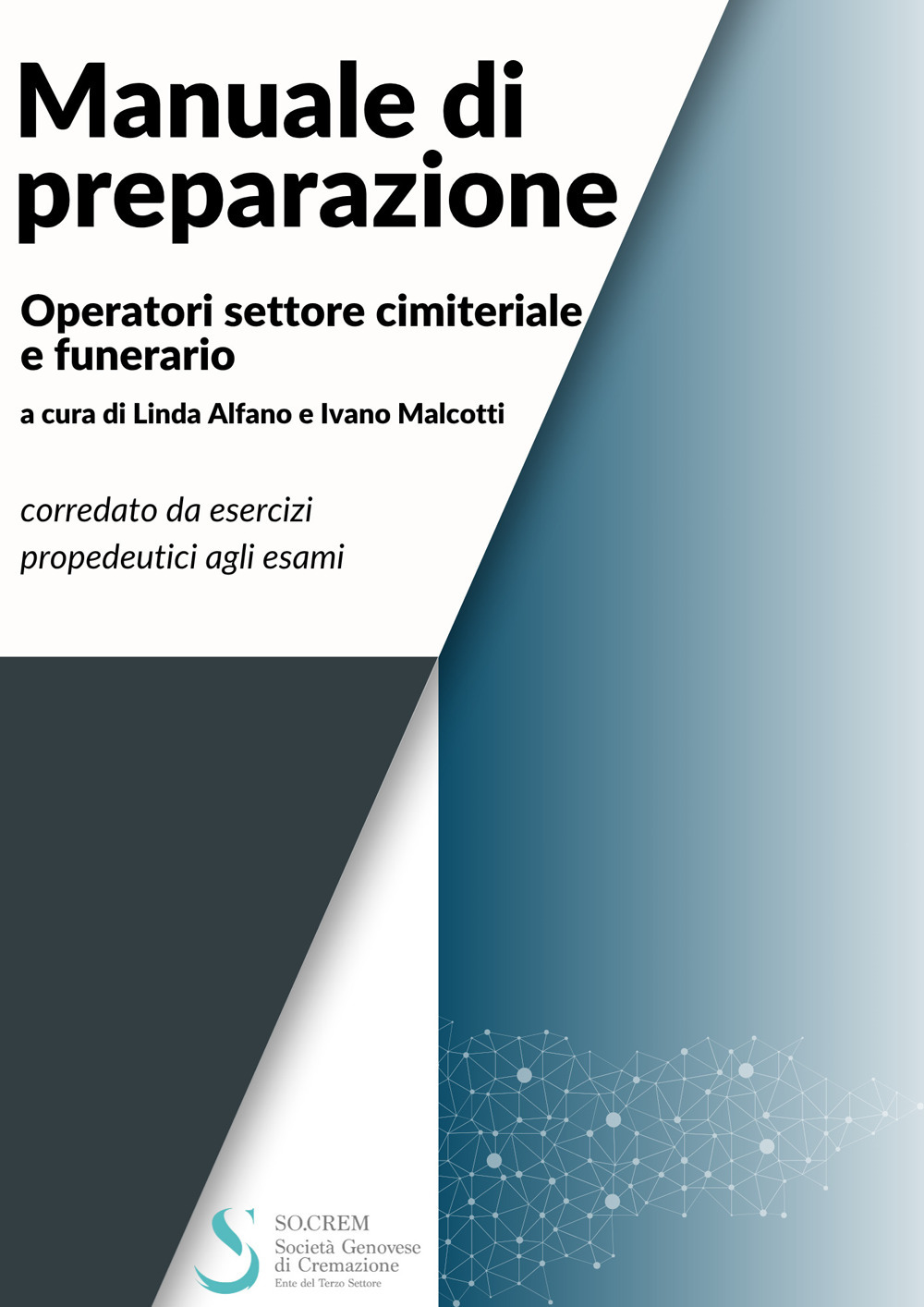 Manuale di preparazione. Operatori settore cimiteriale e funerario