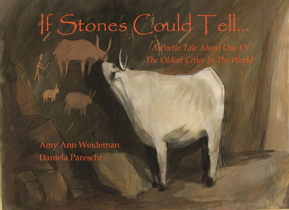 If stones could tell. A poetic tale about one of the olest cities in the world