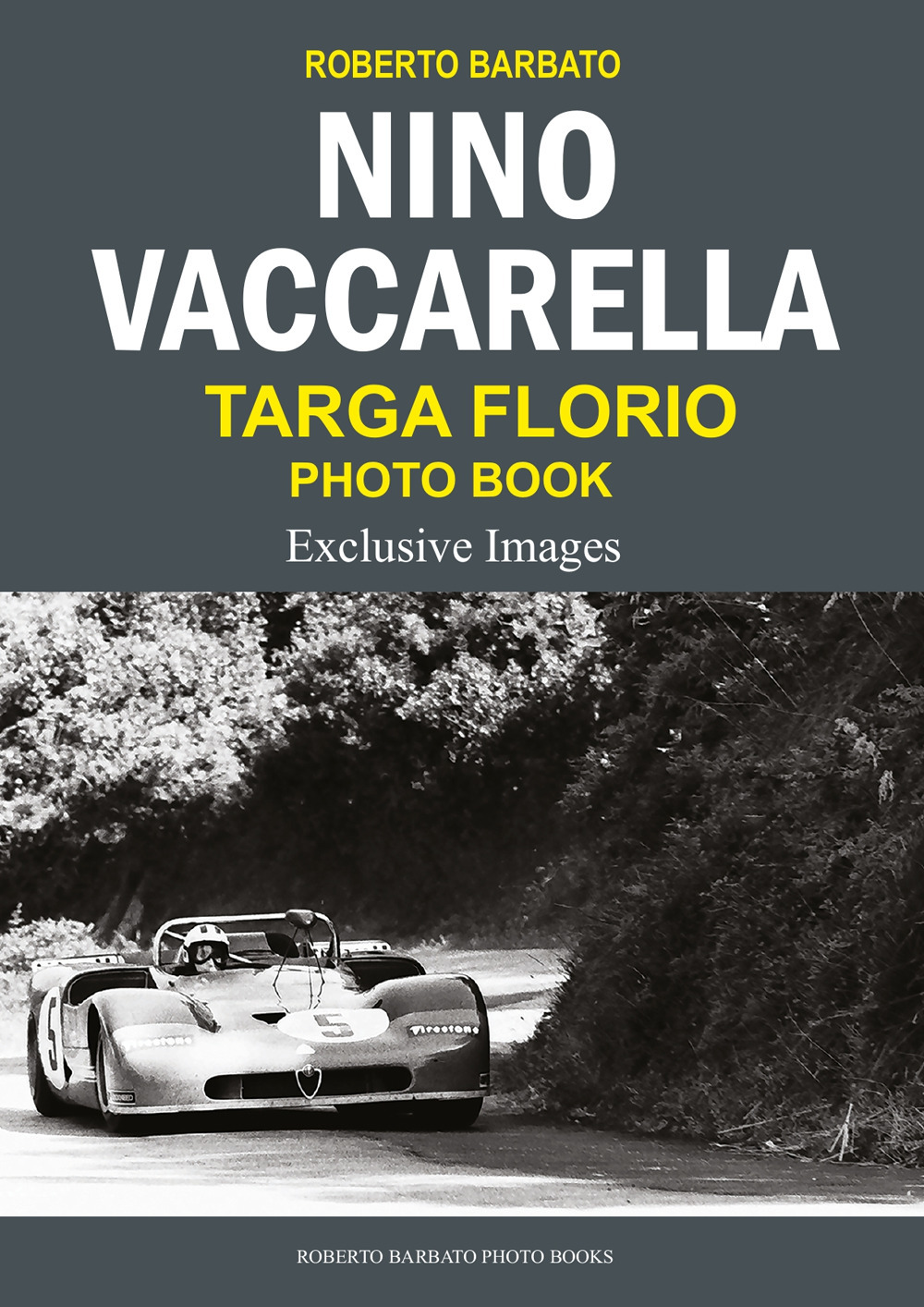 Nino Vaccarella. Targa florio photo book