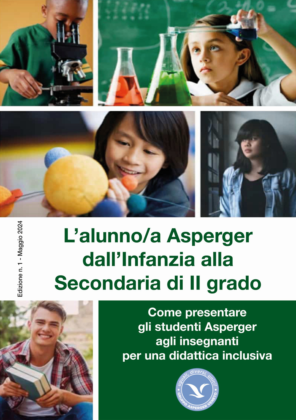 L'alunno/a Asperger dall'infanzia alla secondaria di II grado. Come presentare gli studenti Asperger agli insegnati per una didattica inclusiva