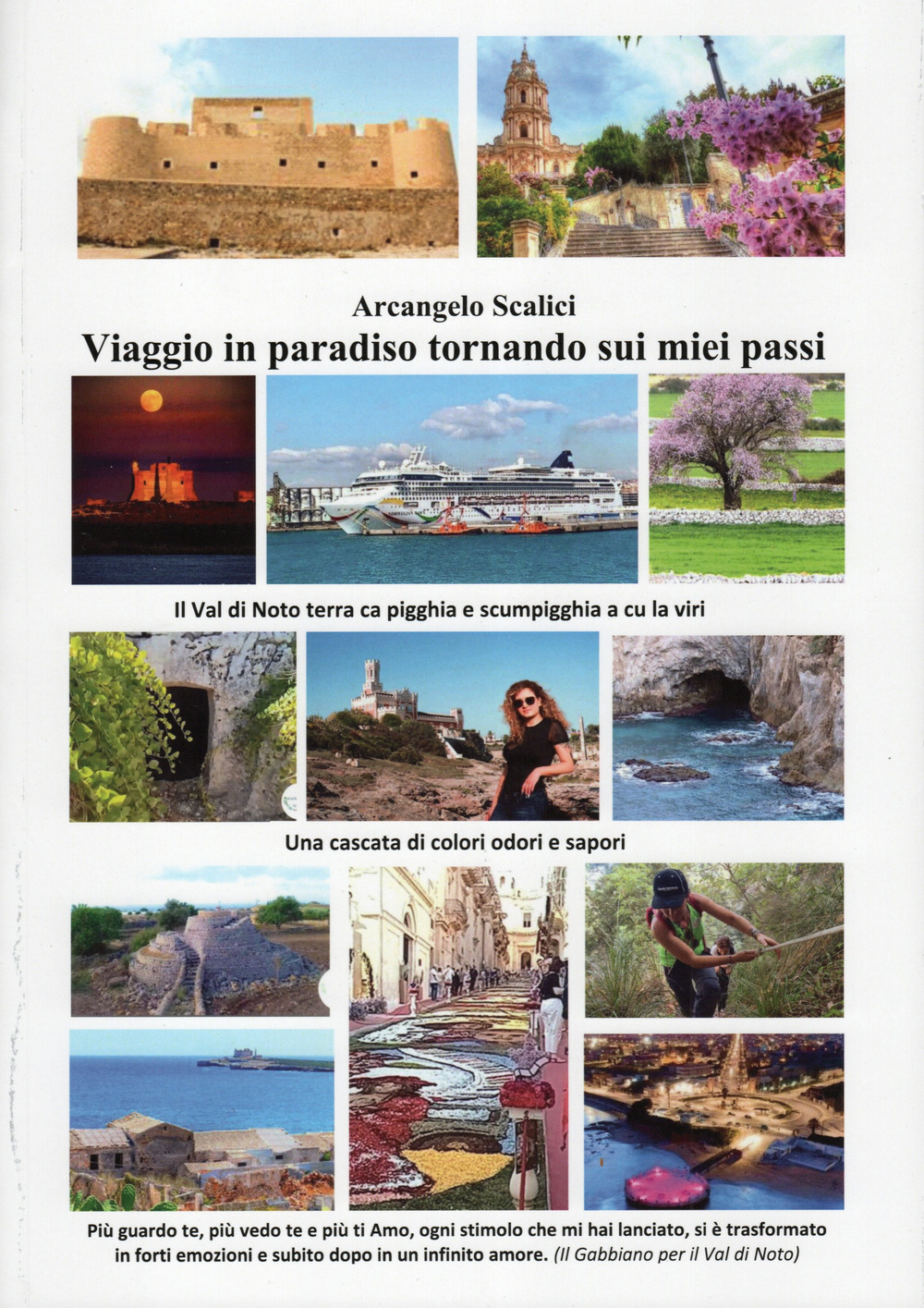 Viaggio in paradiso, tornando sui miei passi