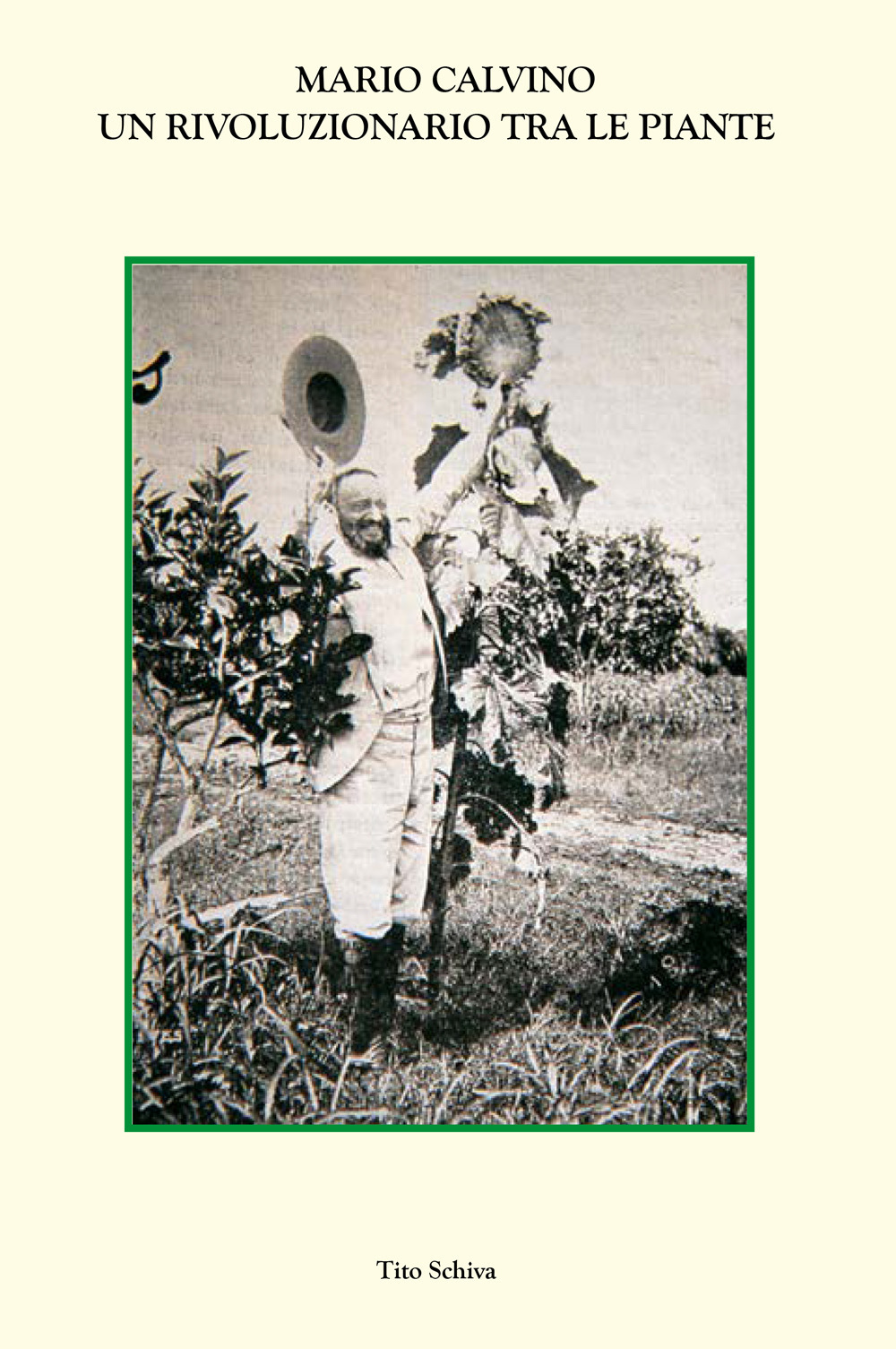 Mario Calvino un rivoluzionario tra le piante