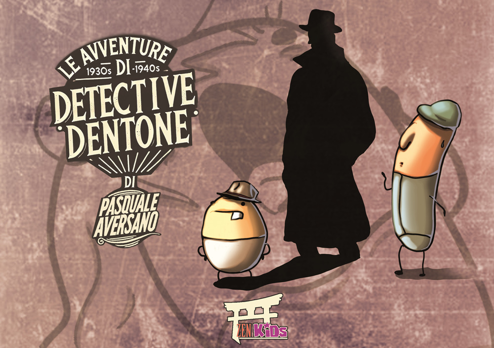 Le avventure di detective Dentone