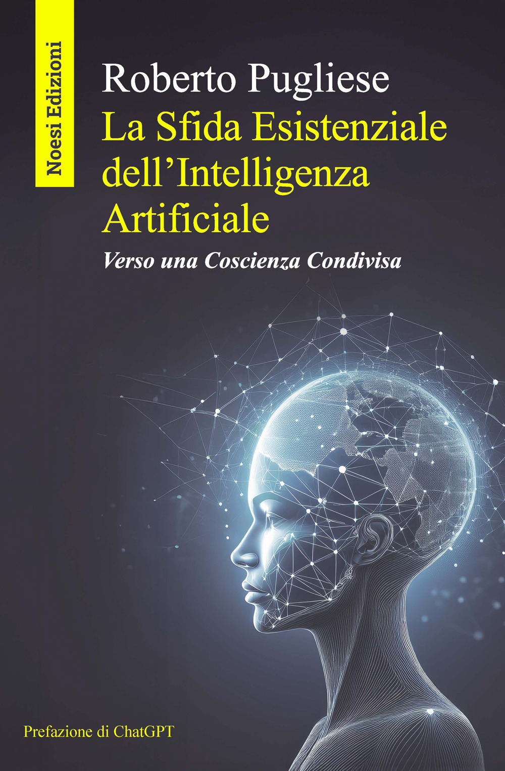 La sfida esistenziale dell’Intelligenza Artificiale. Verso una coscienza condivisa