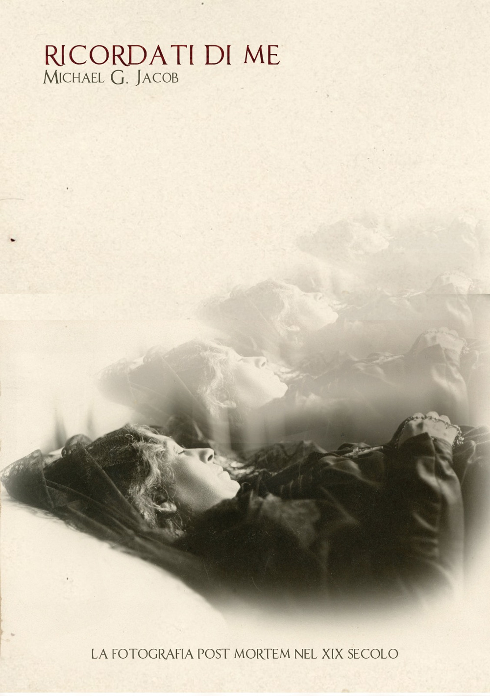 Ricordati di me. La fotografia post mortem nel XIX secolo. Ediz. italiana e inglese