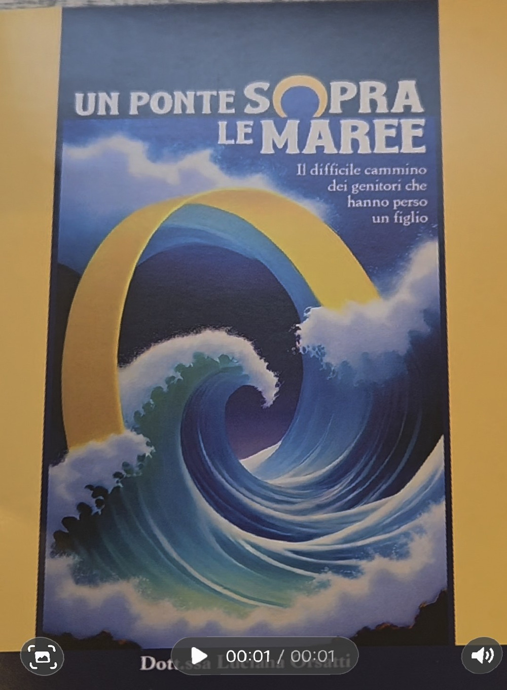 Un ponte sopra le maree. Il difficile cammino dei genitori che hanno perso un figlio