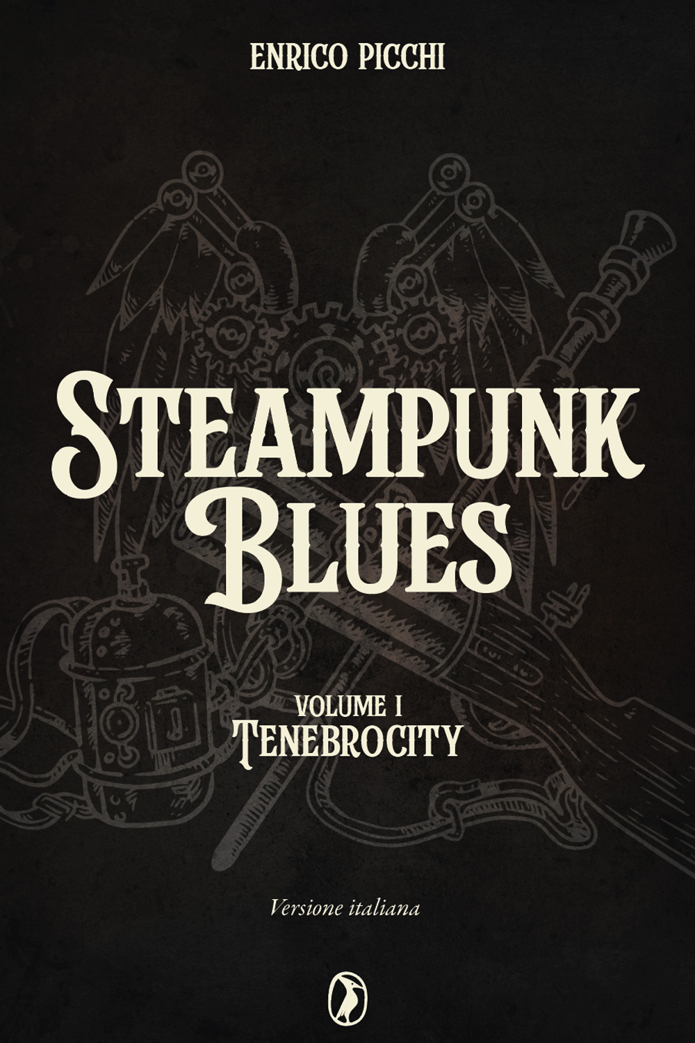TenebroCity. Steampunk Blues. Vol. 1