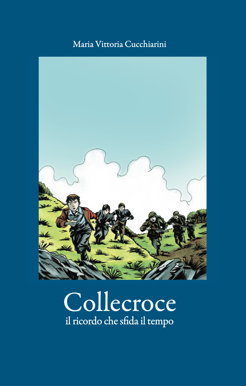 Collecroce il ricordo che sfida il tempo