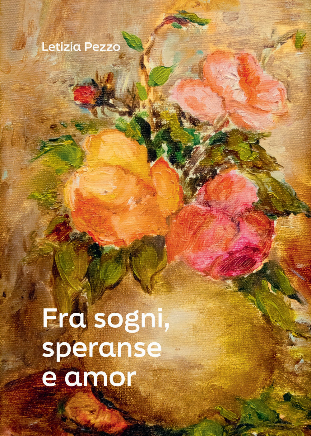 Fra sogni, speranse e amor