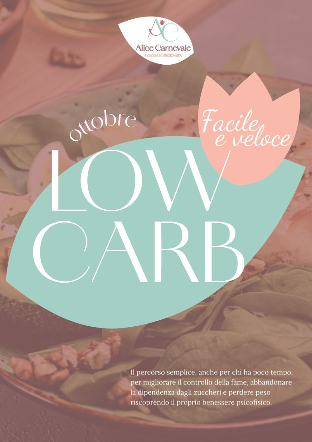 Low carb facile e veloce. Ottobre. Il percorso semplice, anche per chi ha poco tempo, per migliorare il controllo della fame, abbandonare la dipendenza dagli zuccheri e perdere peso riscoprendo il proprio benessere psicofisico