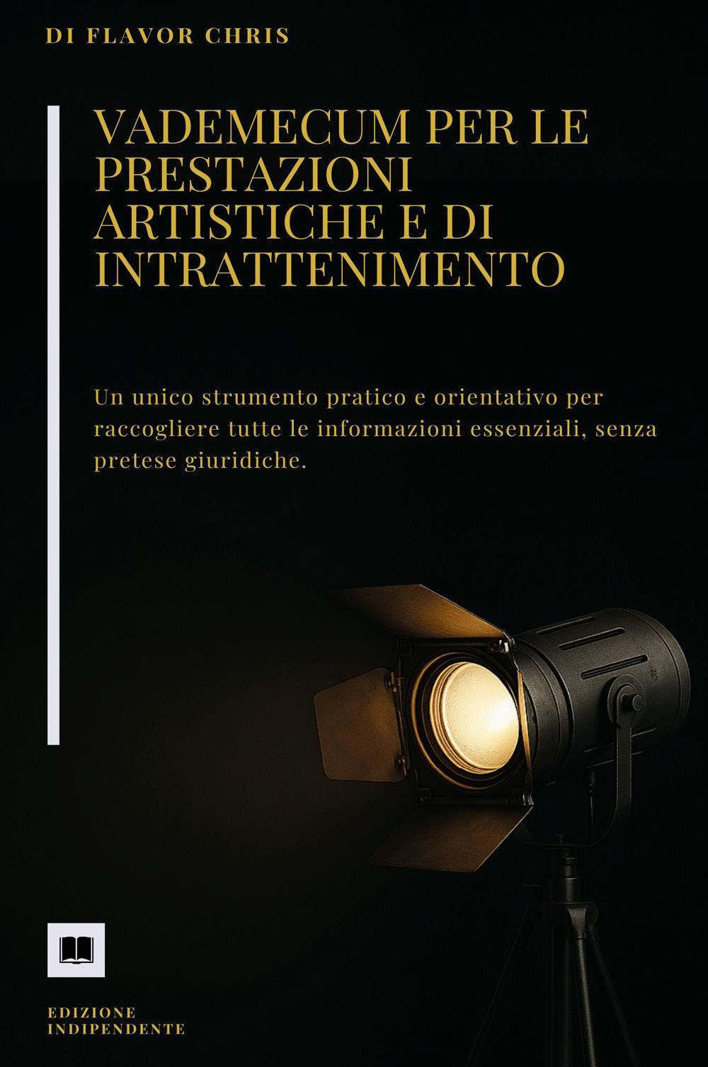 Vademecum per le prestazioni artistiche e d'intrattenimento