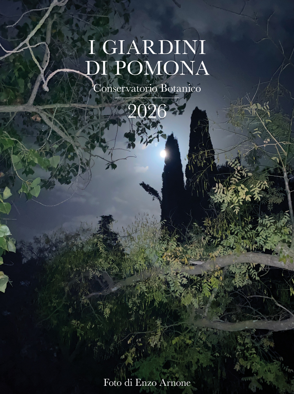2026 I Giardini di Pomona. Conservatorio Botanico