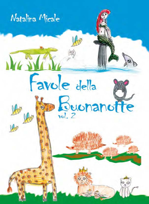 Favole della buonanotte. Vol. 2