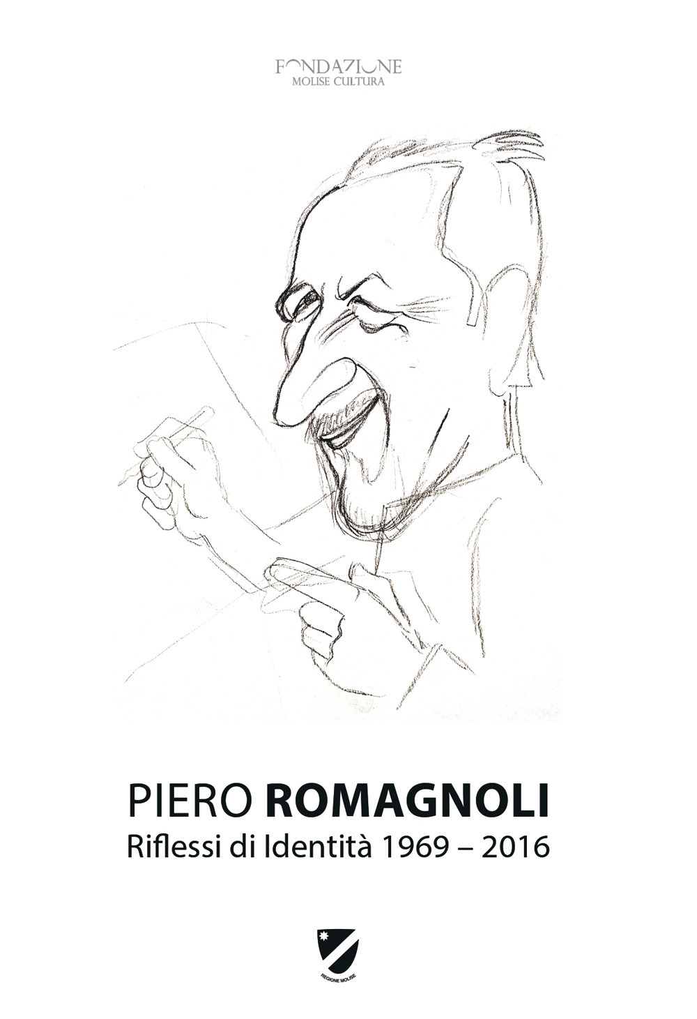 Piero Romagnoli. Riflessi di identità 1969–2016