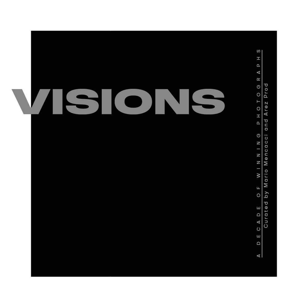 Visions. A decade of winning photographs