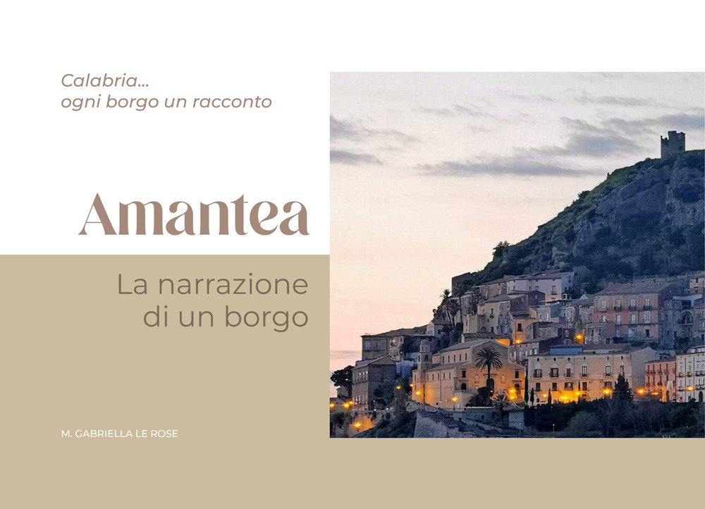 Amantea, la narrazione di un borgo. Calabria... ogni borgo un racconto