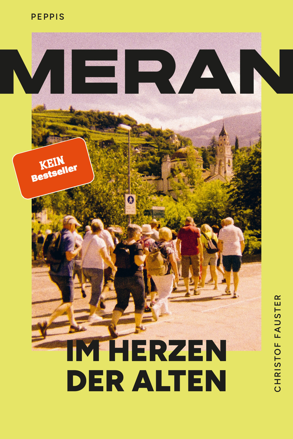 Meran im Herzen der Alten