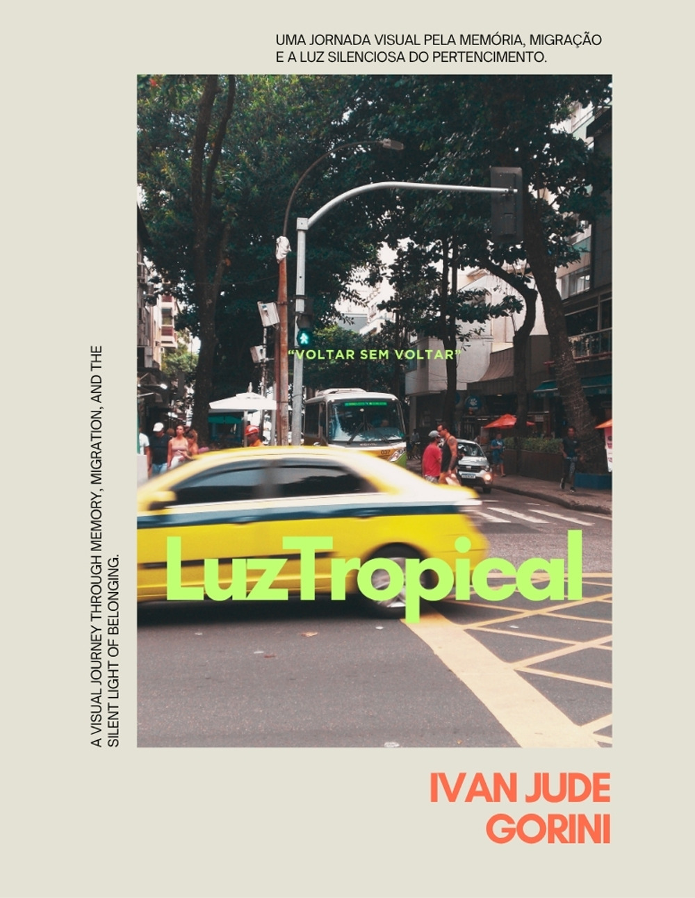 Luz tropical. Voltar sem Voltar. Ediz. portoghese e inglese