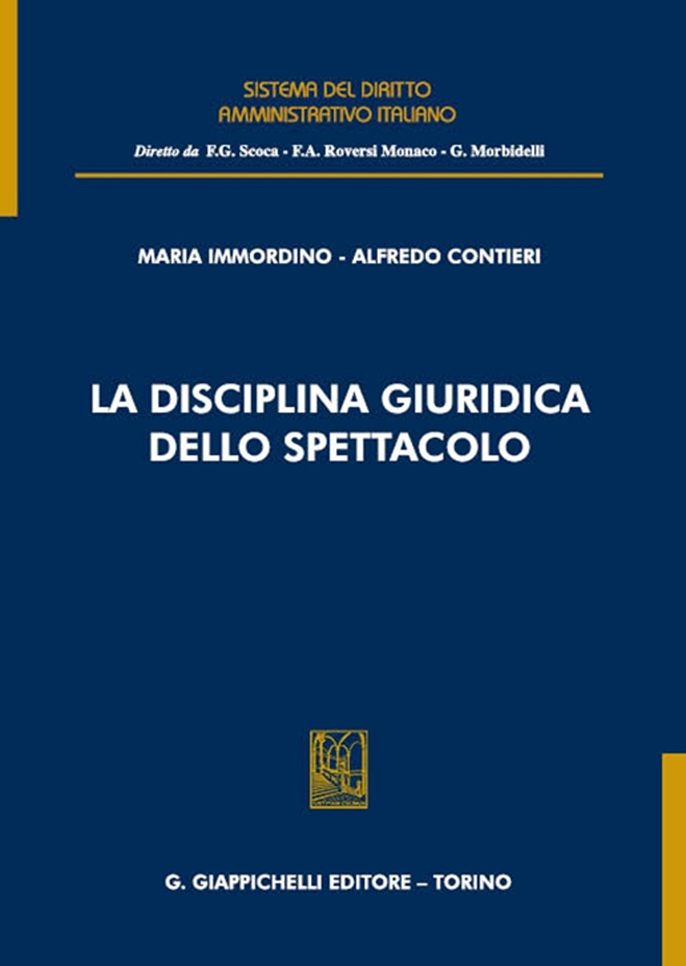 La disciplina giuridica dello spettacolo